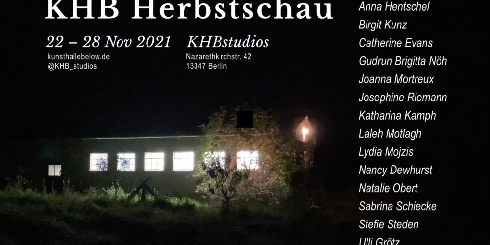 KHB Herbstschauin den KHBStudios Berlin22 – 28 November 2021